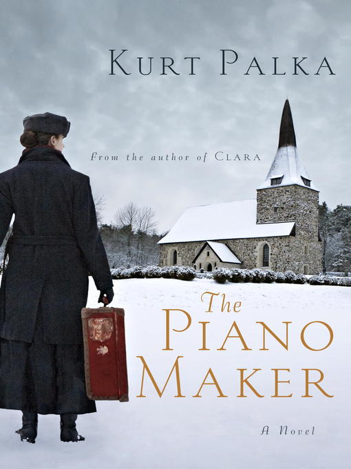 Title details for The Piano Maker by Kurt Palka - Available